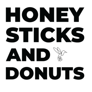 Honey Sticks and Donuts